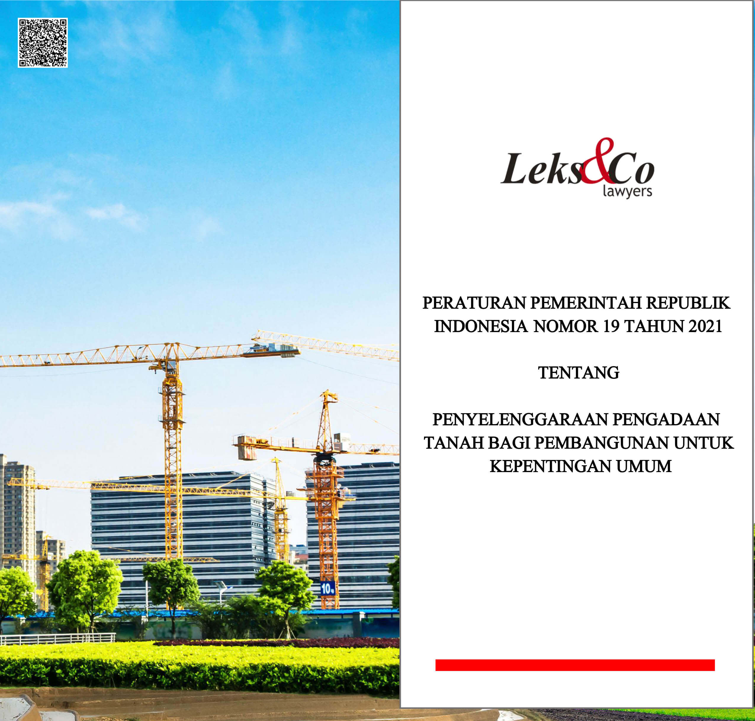 Peraturan Pemerintah Republik Indonesia Nomor 19 Tahun 2021 Tentang Penyelenggaraan Pengadaan Tanah Bagi Pembangunan Untuk Kepentingan Umum